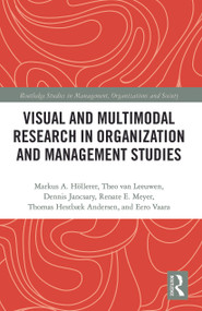 Visual and Multimodal Research in Organization and Management Studies - 9780367786847 by Markus Höllerer, Theo van Leeuwen, Dennis Jancsary, Renate Meyer, Thomas Hestbaek Andersen, Eero Vaara, 9780367786847
