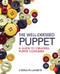 The Well-Dressed Puppet (A Guide to Creating Puppet Costumes) by Cheralyn Lambeth, 9781138025332