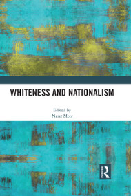 Whiteness and Nationalism - 9780367640323 by Nasar Meer, 9780367640323