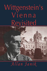 Wittgenstein's Vienna Revisited - 9781138517998 by Allan Janik, 9781138517998