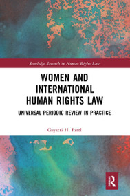 Women and International Human Rights Law (Universal Periodic Review in Practice) - 9781032082837 by Gayatri Patel, 9781032082837
