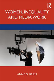 Women, Inequality and Media Work - 9781138352315 by Anne O'Brien, 9781138352315