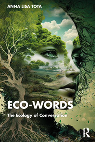 Eco-Words (The Ecology of Conversation) by Anna Lisa Tota, 9781032559995