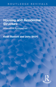 Housing and Residential Structure (Alternative Approaches) - 9780367756659 by John Short, Keith Bassett, 9780367756659