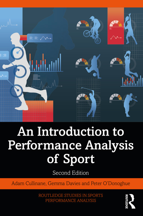 An Introduction to Performance Analysis of Sport - 9781032451145 by Adam Cullinane, Gemma Davies, Peter O'Donoghue, 9781032451145