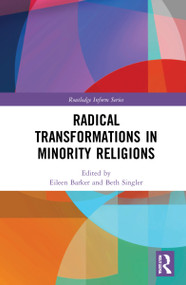 Radical Transformations in Minority Religions - 9781032116808 by Beth Singler, Eileen Barker, 9781032116808