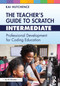 The Teacher's Guide to Scratch - Intermediate (Professional Development for Coding Education) - 9781032505664 by Kai Hutchence, 9781032505664