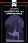 An Analysis of Albert Hourani's A History of the Arab Peoples - 9781912127696 by Brown, Bryan Gibson, 9781912127696