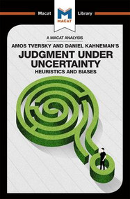An Analysis of Amos Tversky and Daniel Kahneman's Judgment under Uncertainty (Heuristics and Biases) - 9781912128945 by Camille Morvan, William J. Jenkins, 9781912128945
