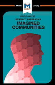An Analysis of Benedict Anderson's Imagined Communities by Jason Xidias, 9781912127016
