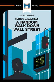 An Analysis of Burton G. Malkiel's A Random Walk Down Wall Street - 9781912128822 by Nicholas Burton, 9781912128822