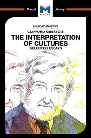 An Analysis of Clifford Geertz's The Interpretation of Cultures (Selected Essays) - 9781912127283 by Abena Dadze-Arthur, 9781912127283