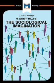 An Analysis of C. Wright Mills's The Sociological Imagination - 9781912127092 by Ismael Puga, Robert Easthope, 9781912127092
