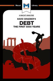 An Analysis of David Graeber's Debt (The First 5,000 Years) - 9781912128792 by Sulaiman Hakemy, 9781912128792