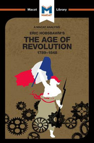 An Analysis of Eric Hobsbawm's The Age Of Revolution (1789-1848) - 9781912127658 by Tom Stammers, Patrick Glen, 9781912127658