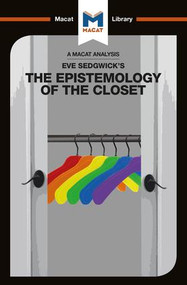 An Analysis of Eve Kosofsky Sedgwick's Epistemology of the Closet - 9781912453122 by Christien Garcia, 9781912453122