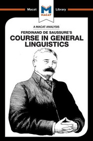 An Analysis of Ferdinand de Saussure's Course in General Linguistics - 9781912127375 by Laura Key, Brittany Pheiffer Noble, 9781912127375