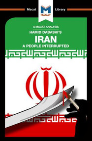 An Analysis of Hamid Dabashi's Iran (A People Interrupted) - 9781912128402 by Bryan Gibson, 9781912128402