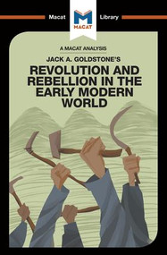 An Analysis of Jack A. Goldstone's Revolution and Rebellion in the Early Modern World by Etienne Stockland, 9781912128501
