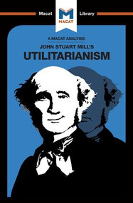 An Analysis of John Stuart Mills's Utilitarianism - 9781912127832 by Tom Patrick, Sander Werkhoven, 9781912127832