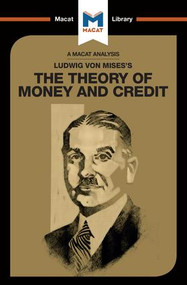 An Analysis of Ludwig von Mises's The Theory of Money and Credit - 9781912284726 by Pádraig Belton, 9781912284726