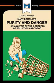 An Analysis of Mary Douglas's Purity and Danger (An Analysis of the Concepts of Pollution and Taboo) - 9781912284634 by Pádraig Belton, 9781912284634