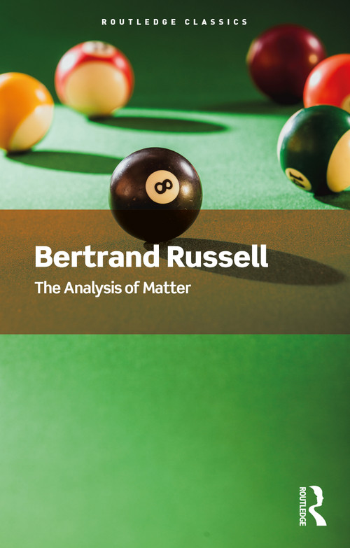 The Analysis of Matter by Bertrand Russell, 9781032312286