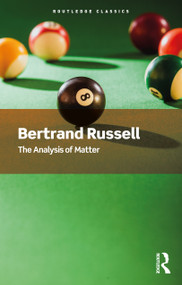 The Analysis of Matter by Bertrand Russell, 9781032312286