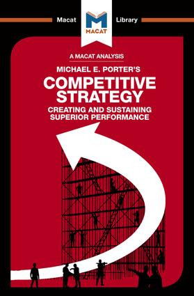 An Analysis of Michael E. Porter's Competitive Strategy (Techniques for Analyzing Industries and Competitors) - 9781912128808 by Pádraig Belton, 9781912128808