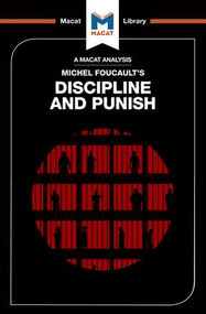 An Analysis of Michel Foucault's Discipline and Punish - 9781912127511 by Meghan Kallman, Rachele Dini, 9781912127511