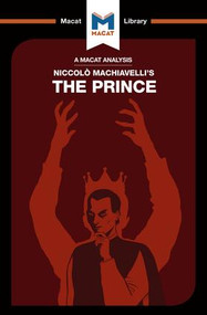 An Analysis of Niccolo Machiavelli's The Prince - 9781912127610 by Riley Quinn, Ben Worthy, 9781912127610