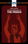 An Analysis of Niccolo Machiavelli's The Prince - 9781912127610 by Riley Quinn, Ben Worthy, 9781912127610