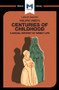 An Analysis of Philippe Aries's Centuries of Childhood by Eva-Marie Prag, Joseph Tendler, 9781912128815