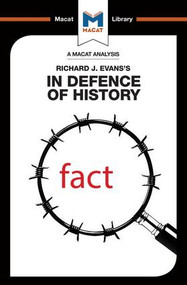 An Analysis of Richard J. Evans's In Defence of History by Nicholas Piercey, Tom Stammers, 9781912128778