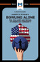 An Analysis of Robert D. Putnam's Bowling Alone by Elizabeth Morrow, Lindsay Scorgie-Porter, 9781912127726