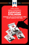 An Analysis of Sheila Fitzpatrick's Everyday Stalinism (Ordinary Life in Extraordinary Times: Soviet Russia in the 1930s) - 9781912128105 by Victor Petrov, Riley Quinn, 9781912128105
