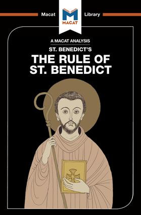 An Analysis of St. Benedict's The Rule of St. Benedict - 9781912127467 by Benjamin Laird, 9781912127467