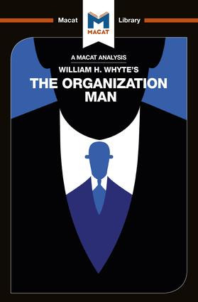 An Analysis of William H. Whyte's The Organization Man - 9781912453023 by Nikki Springer, 9781912453023