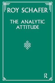 The Analytic Attitude - 9781855750296 by Roy Schafer, 9781855750296