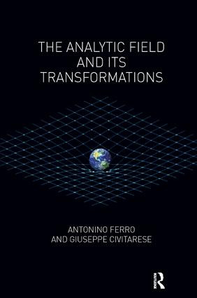 The Analytic Field and its Transformations - 9781782201823 by Giuseppe Civitarese, Antonino Ferro, 9781782201823