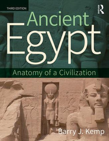 Ancient Egypt (Anatomy of a Civilization) - 9780415827263 by Barry J. Kemp, 9780415827263