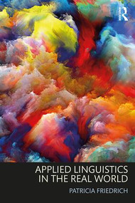 Applied Linguistics in the Real World - 9781138630338 by Patricia Friedrich, 9781138630338