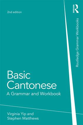 Basic Cantonese (A Grammar and Workbook) - 9780415815598 by Virginia Yip, Stephen Matthews, 9780415815598