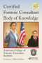 Certified Forensic Consultant Body of Knowledge by American College of Forensic Examiners Institute, 9781498752077