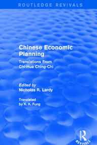 Chinese Economic Planning (Translations From Chi-Hua Ching-Chi) - 9781138897267 by Nicholas Lardy, Fung, 9781138897267