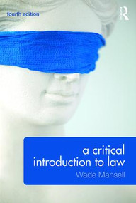 A Critical Introduction to Law by Wade Mansell, Belinda Meteyard, Alan Thomson, 9781138775015