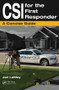 CSI for the First Responder (A Concise Guide) - 9781439819227 by Jan LeMay, 9781439819227