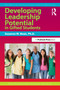 Developing Leadership Potential in Gifted Students (The Practical Strategies Series in Gifted Education) by Suzanne M. Bean, Frances Karnes, Kristen R. Stephens, 9781593634001