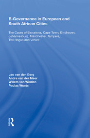 E-Governance in European and South African Cities - 9781138356856 by Leo van den Berg, Andre van der Meer, Willem van Winden, Paulus Woets, 9781138356856