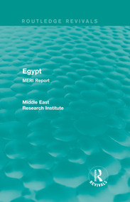 Egypt (Routledge Revival) (MERI Report) - 9781138902237 by Middle East Research Institute, 9781138902237